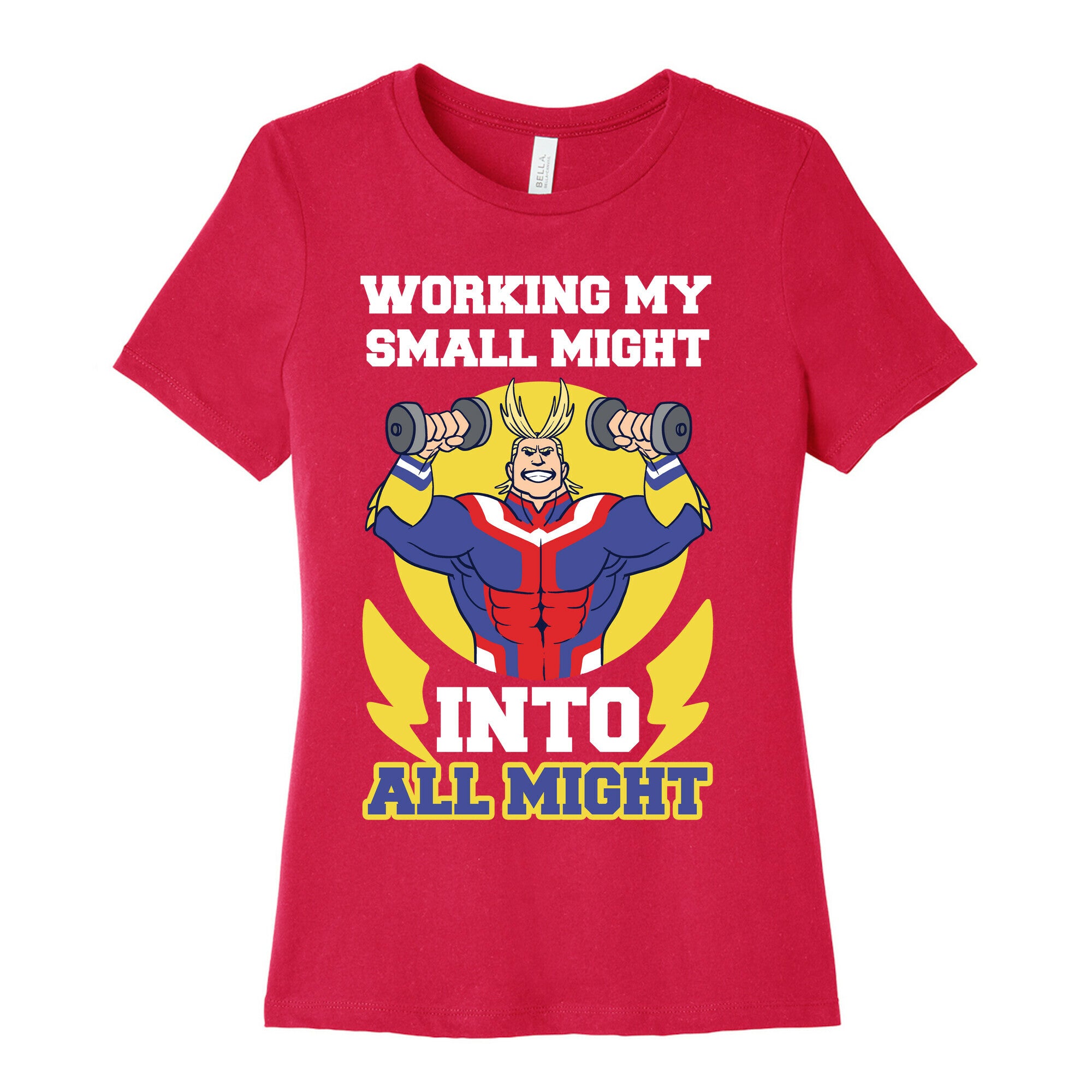 Working My Small Might Into All Might - My Hero Academia Women's Cotton Tee
